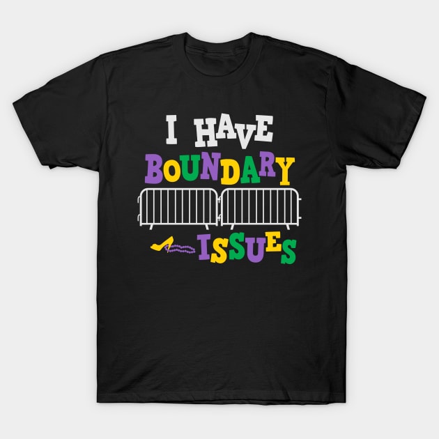 Boundary Issues T-Shirt by machmigo